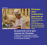 La pauvreté est le pire ennemi de l’homme