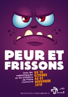 Programme "Peur et frissons" - Du 19/10 au 2/11 dans les médiathèques 